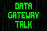 勉強会『Data Gateway Talk vol.2』を開催します！